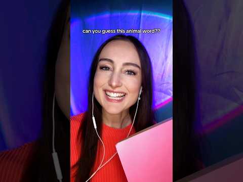 can you guess this animal word?? #asmr