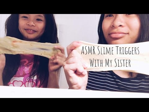 ASMR Slime Triggers ft. Sofia (My sister)