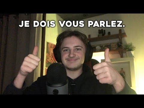 ASMR FRANÇAIS | Je Dois Vous Parler (rien de grave mais quand même)