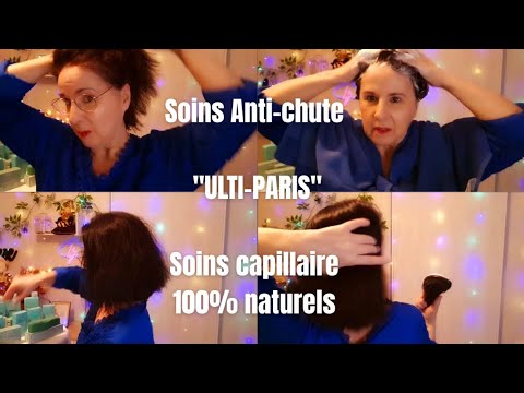 Soins capillaire Anti-chute, de la marque "Ulti PARIS " 100% naturels,  2ème partie