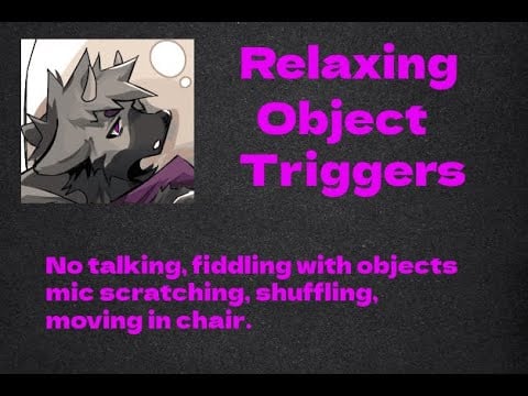 (ASMR) OBJECT TRIGGERS