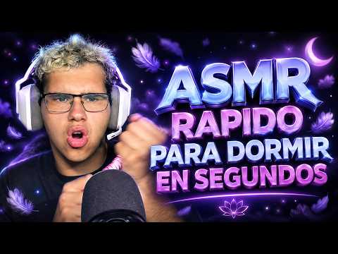 ASMR | Rapido & Agresivo Para Dormir al instante 😴