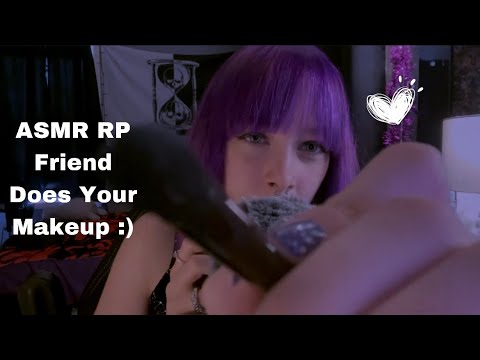 ASMR Friend Does Your Makeup RP :)