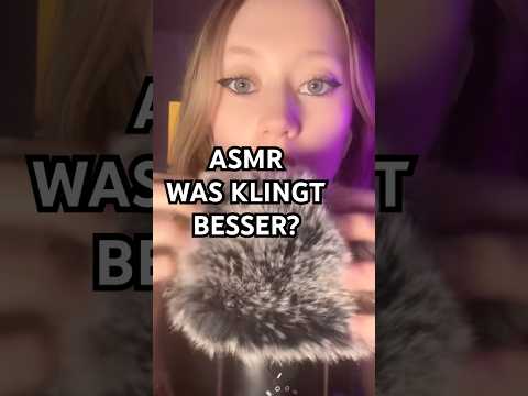 Was findet ihr besser?  #asmr #pov #mouthwhisper #fabricscratching