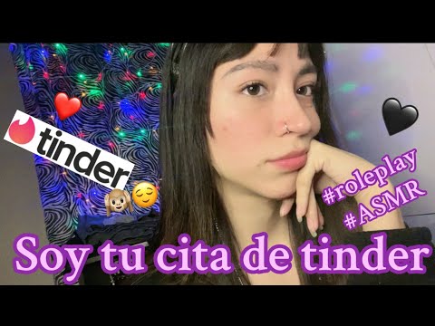 Soy tu cita de tinder#ASMR-roleplay✨