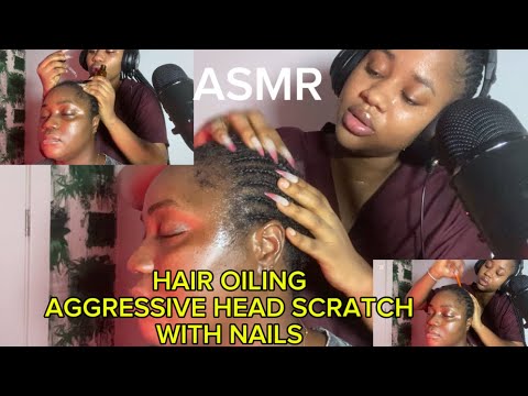 ASMR💫HAIR OILING, AGGRESSIVE HEAD SCRATCH WITH NAILS 💅 