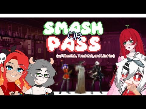 DOUBLE DATE SMASH OR PASS | w/ UBERFISH, TRASHCAT, LILAHEX