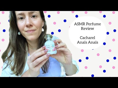 ASMR Perfume Review - Cacharel Anaïs Anaïs - Floral, Powdery, Soapy, Clean, Sharp, Green, Aromatic