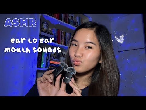 ASMR | Ear to Ear MOUTH SOUNDS & Tingles 😌✨