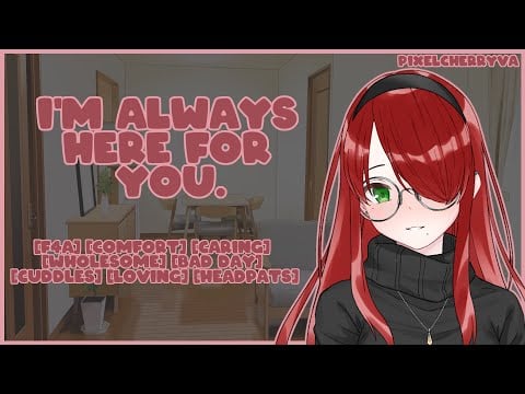 [F4A] I'm Always Here For You [Comfort] [Caring] [Wholesome] [Bad Day] [Cuddles] [Loving] [Headpats]