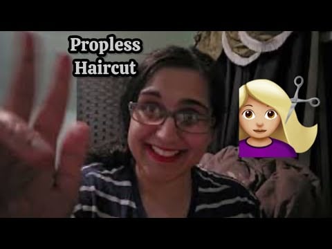 Asmr Propless Haircut Your My favorite client💜