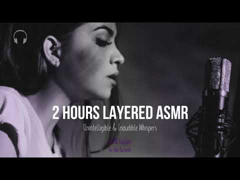 2 hours Layered [ASMR] ★ Unintelligible & Inaudible Whispers ★ Intensely tingly sleep & relaxation