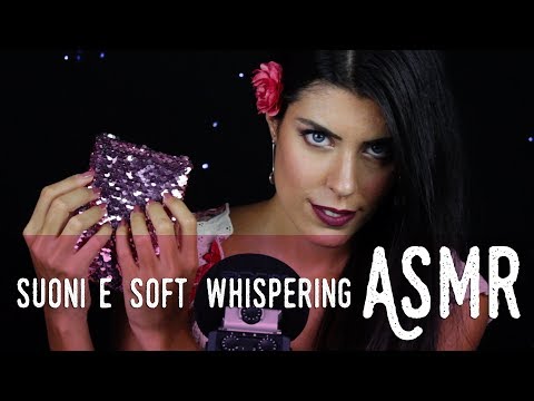 ASMR ita - 💞 30 MINUTI di PURO RELAX (Suoni e Soft Whispering)