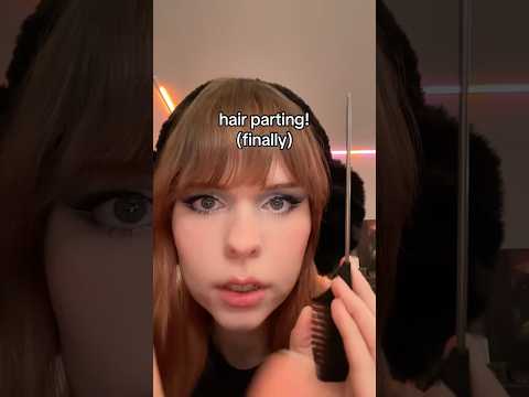 Fixing Your Middle Part ASMR!