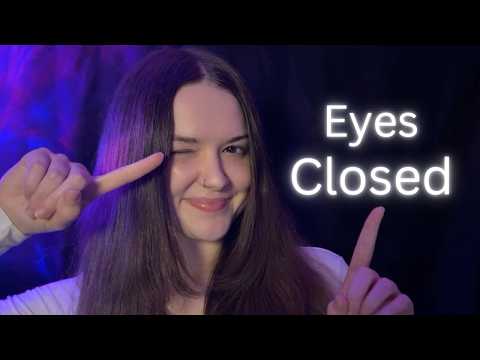 ASMR Follow My Instructions EYES CLOSED 🌙 😴 (For Sleep)