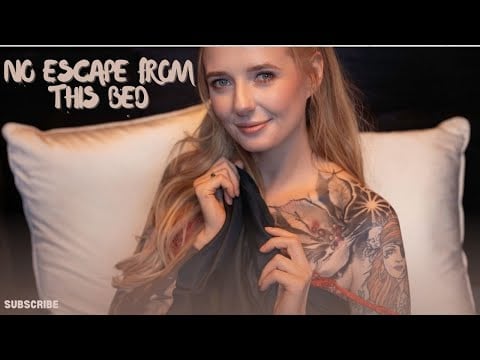 asmr I’m Your Possessive Girlfriend, You’re Not Leaving This Bed