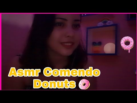 Asmr Comendo Donuts🍩