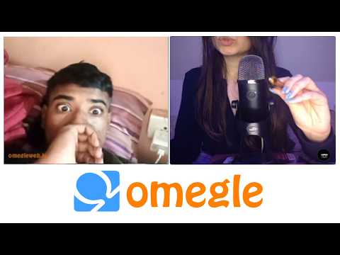 Faire de l'ASMR sur Omegle… 😳