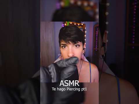 ASMR con Piercing Pt1