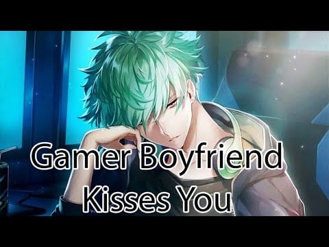 ASMR Jealous Gamer Boyfriend Kisses You Roleplay