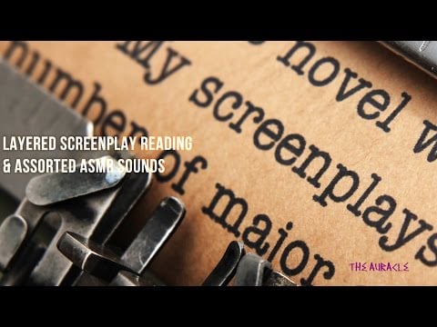 [ASMR] ★ Layered Screenplay reading ★ [Softly spoken] [whispers]