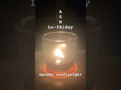Lo-fRiday ASMR 🌙 Spooky candlelight 👻