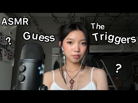 ASMR|But You Have To Guess The Triggers ￼