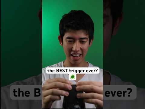 the BEST trigger EVER? #asmr