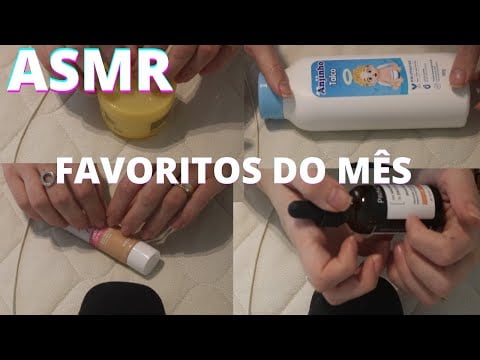 ASMR FAVORITOS DO MÊS SKINCARE -  Bruna Harmel ASMR