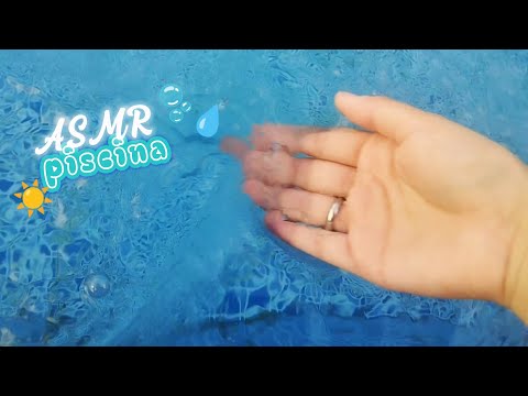 ASMR caseiro na piscina, coisas aleatórias e mouth sounds 💧☀️ (Tapping, hand movements, scratching)