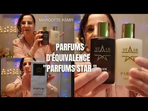 Asmr français,  PARFUMS D'ÉQUIVALENCE "PARFUMS STAR "