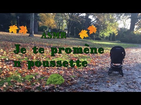 ASMR Français * je te promène en poussette dans un parc * récitation poèmes en voix douce