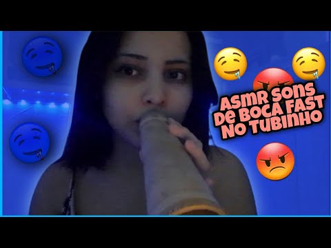 Asmr Sons De Boca Fast😡No Tubinho💁🏻