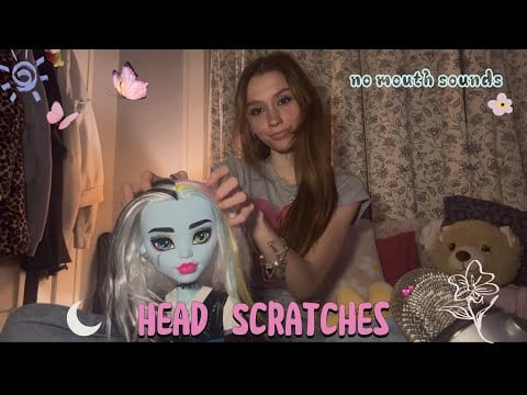 little to no mouth sounds head massage asmr 🙂‍↕️💆‍♀️ calling all monster high baddies 😽