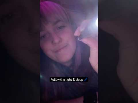 ASMR | Follow the light 💡 & sleep 💤