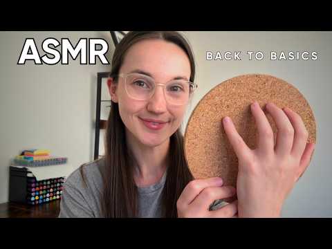 ASMR Back to Basics ☽