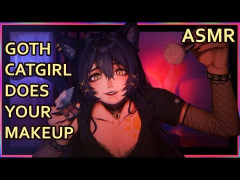 Goth Catgirl Does Your Makeup | ASMR | Personal Attention | [fast and slow brushing] [wet wipes]