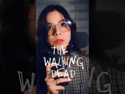 ¿Cuándo dejaron de ver The Walking Dead? #asmr #asmrsounds #thewalkingdead