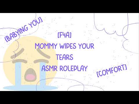 |F4A| Mommy wipes your tears asmr roleplay