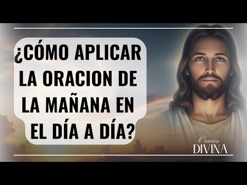 oracion de la mañana | empieza tu dia con jesus #jesus #oracion