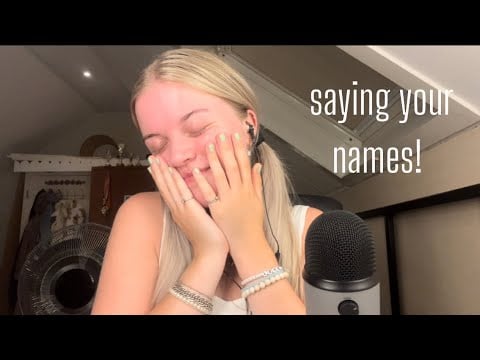 asmr | saying my subscribers names!!