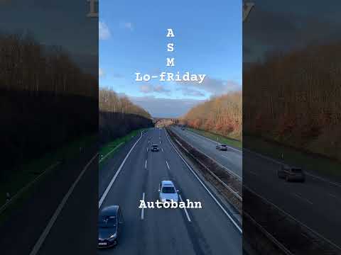 Lo-fRiday ASMR 🌙 Autobahn #asmr #lofiasmr #autobahn #carsounds #whotenoise #publicasmr #brownnoise