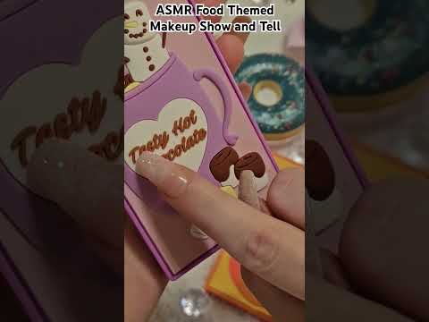 ASMR Food Themed Makeup Show and Tell        #asmr #makeup #whispering #tapping