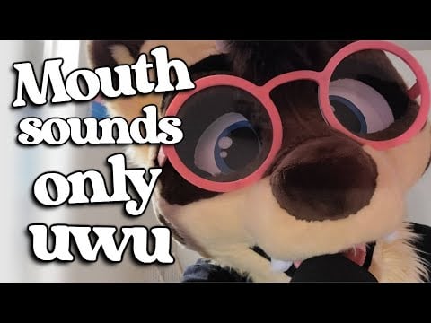 Furry ASMR | Mouth sounds only for 20 minutes! uwu
