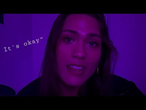 ASMR For When You Feel Down