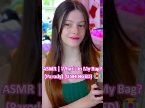 ASMR | What's in My Bag? (Parody) (UNHINGED) 😭😭