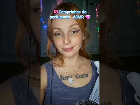 Comprinhas da perfumaria ASMR #asmrcommunity