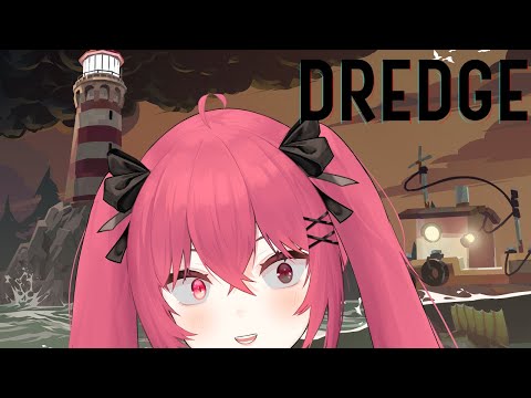 【Dredge】Heeeere fishy fishy fishyyy~