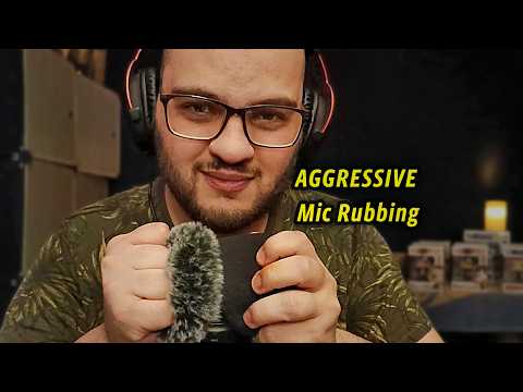 ASMR - Aggressive Mic Rubbing 💥