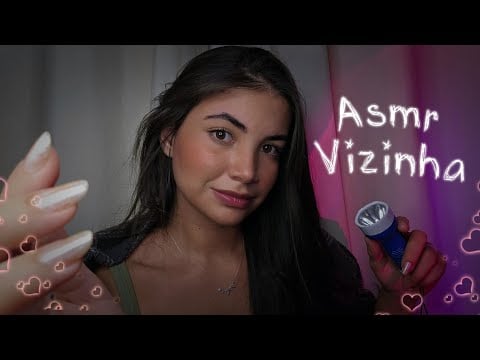ASMR VIZINHA APAIXONADA VAI PRA SUA CASA PORQUE FALTOU LUZ 💕🌃💡